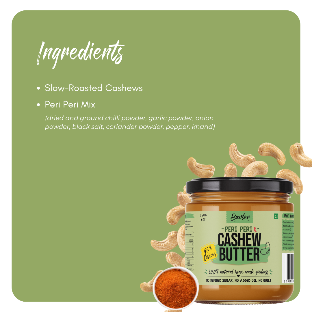 PERI PERI CASHEW BUTTER - 350G