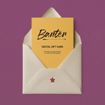 Banter Gift Card